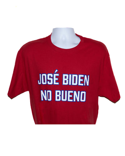 Jose Biden- No Bueno Shirt
